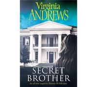 Secret Brother (Christopher'S Diary) (Paperback) Virginia Andrews, (Auteur)