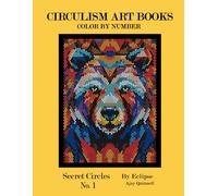 Secret Circles No.1 - Color By Number Circulism Book : Superior paper edition