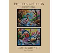 Secret Circles No.11 - Color by Number Circulism Book - Standard paper edition