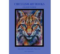 Secret Circles No.12 - Color By Number Circulism book : Standard paper edition