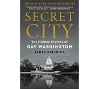 Secret City: The Hidden History of Gay Washington