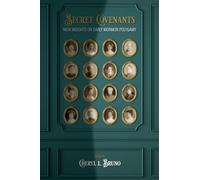 Secret Covenants: New Insights on Early Mormon Polygamy