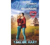 Secret Cowboy Undercover Billionaire: Jagger Family Romances