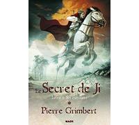 Le Secret De Ji - Tome 1 - Six Héritiers