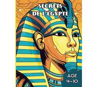 Secret de l'Egypte | 40 coloriages sur le thème de l'Egypte: Explorez les Mystères de la Civilisation Antique