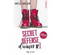 Secret defense d'aimer - Tome 01 Axelle Auclair (Auteur), Sylvie Gand (Auteur)