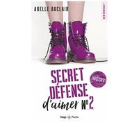 Secret Défense D'aimer Tome 2