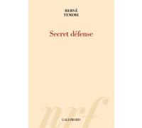 Secret défense Hervé Témime (Auteur)