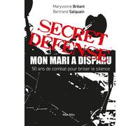 Secret défense - mon mari a disparu 50 ans de combat pour briser le silence - Maryvonne Bréant - Max Milo - broché - Essai