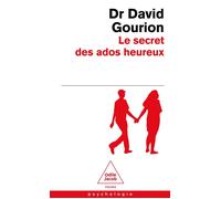 Secret des ados heureux - David Gourion - Odile Jacob - Poche - Essai