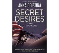 Secret Desires Of The One Percent