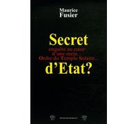 Secret d'Etat ?: Ordre du Temple Solaire 10 ans après le drame du Vercors