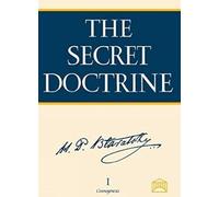 Secret Doctrine: The Synthesis of Science, Religion & Philosophy -- 2-Volume Set