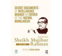 Secret Documents Of Intelligence Branch On Father Of The Nation, Bangladesh: Bangabandhu Sheikh Mujibur Rahman