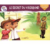 Secret du vagabond le - CHATILA BENHASAN - Albouraq - cartonné - Document jeunesse dès 6 ans