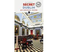 Secret Dublin - An unusual guide