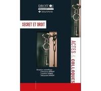 Secret et droit Clémence Appert (Auteur), Alexandre Nivert (Auteur), Joachim Lebied (Auteur)
