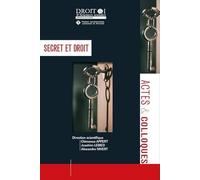 Secret et droit (Tome 124)