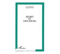 André Petitat – Secret et lien social – Actes du colloque « Secret et société » – Broché