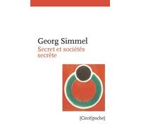 Secret et sociétés secrètes - Georg Simmel - Circe - Poche - Essai