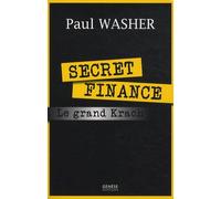 Secret Finance Ou Le Grand Krach
