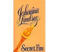 Secret Fire Johanna Lindsey (Auteur)