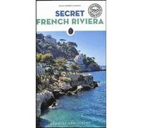 Secret French Riviera Jean-Pierre Cassely (Auteur)