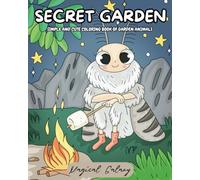 Secret Garden: Simple And Cut Coloring Book Of Garden Animals