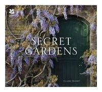 Secret Gardens by National Trust Books Claire Masset (Auteur)
