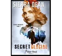 Secret glacial Secret Mcqueen -T07 - Sierra Dean - Alter Real - broché - Roman