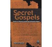 Secret Gospels Marvin Meyer (Auteur)