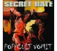 Secret Hate Pop Cult Vomit (CD)