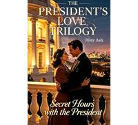 Secret Hours with the President