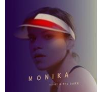 Secret In The Dark by Monika [VINYL] NEUF