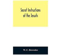 Secret Instructions Of The Jesuits