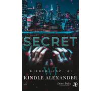 Secret - Kindle Alexander - Juno Publishing - broché - Récit