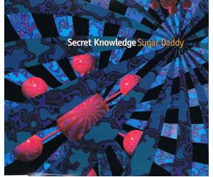 Secret Knowledge - Sugar Daddy (Deleted)
