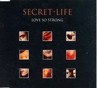 SECRET LIFE - Love So Strong (5 Versions, 1994) [Import]