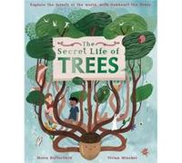 Secret Life of Trees by Moira Butterfield Moira Butterfield (Auteur)