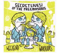 Secret Lives! of the - Weekend Warriors [Import]