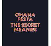 SECRET MEANIES - Ohana Festa Past Masters