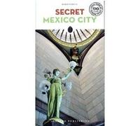 Secret Mexico City Mario Yaír T.S. (Auteur)