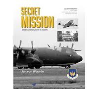 Secret Mission: American spy flights in Europe