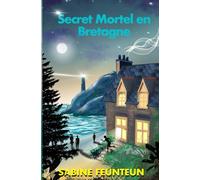 Secret Mortel en Bretagne: Thriller Cosy Mystery Young Adults