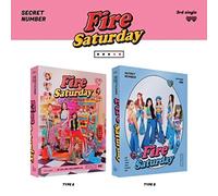 SECRET NUMBER FIRE SATURDAY 3rd Single Album. ( TYPE A + TYPE B ) 2 Ver SET. 2ea CD+2ea FOLDED POSTER(PRE-ORDER)+2ea Photo Book(each 60p)+2ea Tazos+2ea Door sign+4ea Photo Card+2ea Photo Sticker