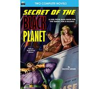 Secret of the Black Planet & The Outcasts of Solar III