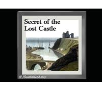 Secret of the Lost Castle