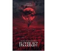 Secret of the Shadows: BLOODLUST Secret of the Shadows, #1 - SolaroNyx - Astro Studios - ebook (ePub) - Livre