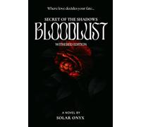 Secret of the Shadows: BLOODLUST - Withered Edition