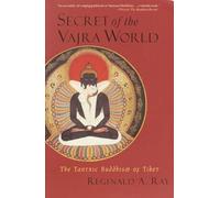 Secret of the Vajra World: The Tantric Buddhism of Tibet
